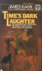 [New World Trilogy 02] • Time's Dark Laughter